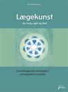 L�gekunst - for krop, sj�l og �nd (bog)